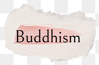 Buddhism png ripped paper word sticker typography, transparent background