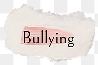 Bullying png ripped paper word sticker typography, transparent background