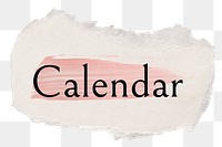 Calendar png ripped paper word sticker typography, transparent background