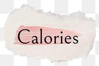 Calories png ripped paper word sticker typography, transparent background