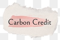 Carbon credit png ripped paper word sticker typography, transparent background