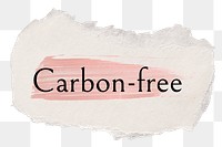 Carbon-free png ripped paper word sticker typography, transparent background