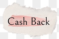 Cash back png ripped paper word sticker typography, transparent background