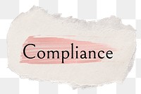 Compliance png ripped paper word sticker typography, transparent background