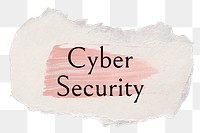 Cyber security png ripped paper word sticker typography, transparent background