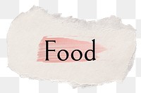 Food png ripped paper word sticker typography, transparent background