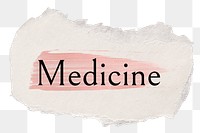 Medicine png word sticker typography, torn paper transparent background