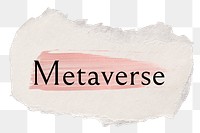 Metaverse png word sticker typography, torn paper transparent background