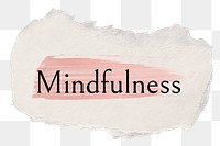 Mindfulness png word sticker typography, torn paper transparent background