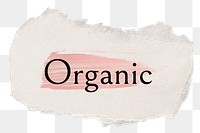 Organic png word sticker typography, torn paper transparent background