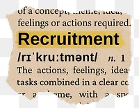 Recruitment png word sticker, torn paper dictionary, transparent background