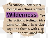 Wilderness png word sticker, torn paper dictionary, transparent background