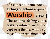 Worship png word sticker, torn paper dictionary, transparent background