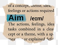 Aim png word sticker, torn paper dictionary, transparent background