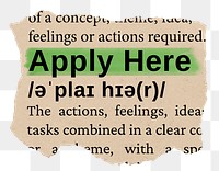 Apply here png word sticker, torn paper dictionary, transparent background