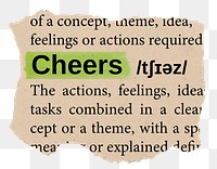 Cheers png word sticker, torn paper dictionary, transparent background