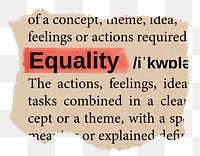 Equality png word sticker, torn paper dictionary, transparent background