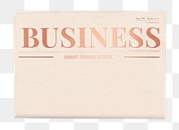 Feminine business png newspaper sticker, rose gold nameplate design, transparent background