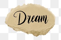 Dream png word sticker typography, transparent background