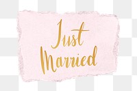 Just married png word sticker typography, transparent background