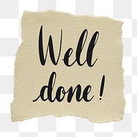 Well done! png word sticker typography, transparent background