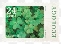 PNG ecology postage stamp, aesthetic clover leaves collage element, transparent background