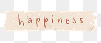 Happiness png word sticker, washi tape typography, transparent background