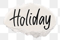 Holiday png word sticker, ripped paper typography, transparent background