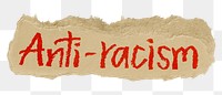 Anti-racism png word sticker, ripped paper typography, transparent background