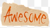 Awesome png word sticker, ripped paper typography, transparent background