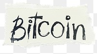 Bitcoin png word sticker, ripped paper typography, transparent background