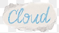 Cloud png word sticker, ripped paper typography, transparent background