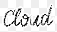 Cloud png word sticker typography, transparent background