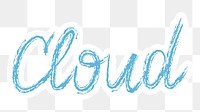 Cloud png word sticker typography, transparent background