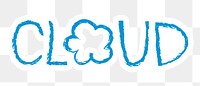 Cloud png word sticker typography, transparent background