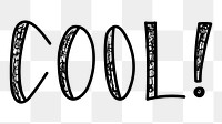 Cool! png word sticker, handwritten typography, transparent background