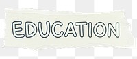 Education png word sticker, ripped paper typography, transparent background