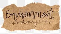 Environment png word sticker, ripped paper typography, transparent background