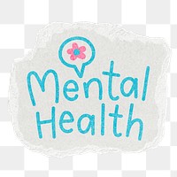 Mental health png word sticker, ripped paper typography, transparent background