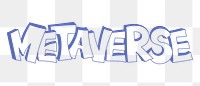 Metaverse png word sticker, handwritten typography, transparent background