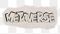 Metaverse png word sticker, ripped paper typography, transparent background