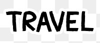 Travel png word sticker typography, transparent background