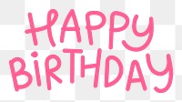 Happy Birthday png word sticker, handwritten typography, transparent background