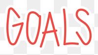 Goals png word sticker typography, transparent background