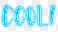 Cool! png neon word sticker, handwritten typography, transparent background