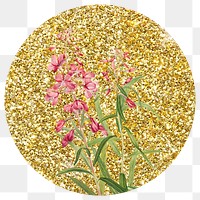 Fireweed flower png badge sticker, gold glitter circle shape, transparent background