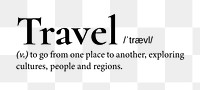 Travel png dictionary word sticker, transparent background