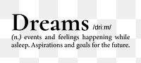 Dreams png dictionary word sticker, transparent background