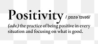 Positivity png dictionary word sticker, transparent background