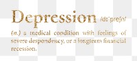 Depression png dictionary word sticker, gold font, transparent background